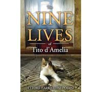 The Nine Lives of Tito d'Amelia