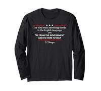 The Nine Most Terrifying Words in the English Language Long Sleeve T-Shirt