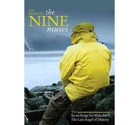 The Nine Muses/Seven Songs for Malcolm X/The Last Angel of History