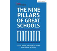 The Nine Pillars of Great Schools