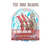 The Nine Realms: A Collection of Viking Myths
