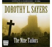 The Nine Tailors: Dorothy L. Sayers (Unabridged Audiobook 10CDs): Written by Dorothy L. Sayers, 2008 Edition, Publisher: BBC Audiobooks/Chivers [Audio CD]