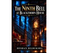 The Ninth Bell at Blackthorn House