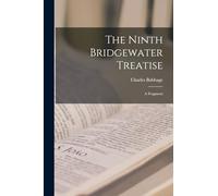 The Ninth Bridgewater Treatise: A Fragment
