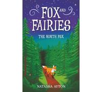 The Ninth Fox: Fox and Fairies #1