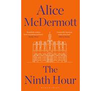 The Ninth Hour: Alice McDermott