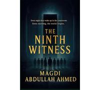 The Ninth Witness: Nine Confessions. One Verdict: Humanity.