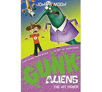 The Nit Picker: Book 6 (GUNK Aliens)