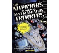 The Nitpicker's Guide for Next Generation Trekkers Volume 1 (Nitpicker's Guides)