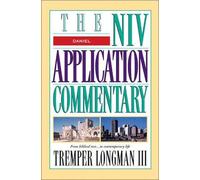 The NIV Application Commentary : Daniel by Tremper Longman III (1999-04-01)