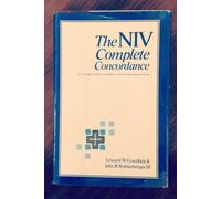 The Niv Complete Concordance: The Complete English Concordance to the New International Version