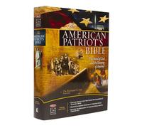 The NKJV, American Patriot's Bible, Hardcover: The Word of God and the Shaping of America - Printed in the USA: The Word of God and the Shaping of America