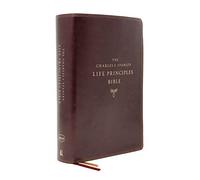 The NKJV, Charles F. Stanley Life Principles Bible, 2nd Edition, Leathersoft, Burgundy, Comfort Print: Growing in Knowledge and Understanding of God Through His Word
