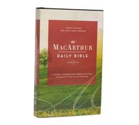 The NKJV, MacArthur Daily Bible, 2nd Edition, Hardcover, Comfort Print : A Journey Through God's Word in One Year