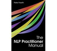 The NLP Practitioner Manual