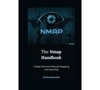 The Nmap Handbook: A Deep Dive into Network Mapping and Scanning