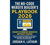 The No-Code Website Builder’s Playbook 2026