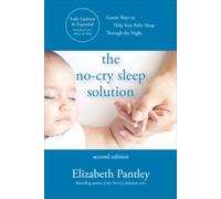 The No-Cry Sleep Solution, Second Edition