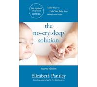 The No-Cry Sleep Solution, Second Edition: (2nd edition)