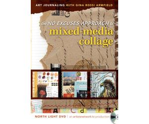 The No Excuses Approach to Mixed-Media Collage [DVD]