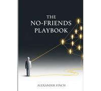 The No-Friends Playbook: How to Manufacture a Social Circle from Absolute Zero in 30 Days