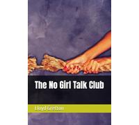 The No Girl Talk Club