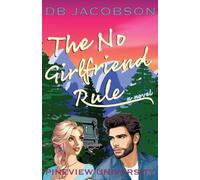 The No Girlfriend Rule (Pineview University Series)