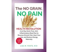 The No Grain, No Pain Health Revolution