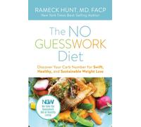 The NO GUESSWORK Diet : Discover Your Carb Number Swift, Healthy, and Sustainable Weight Loss