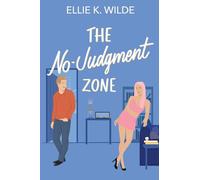 The No-Judgment Zone: 2 (Sunset Landing)
