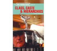 The No-Nonsense Guide to Class, Caste & Hierarchies (No-nonsense Guides)