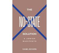 The No-State Solution : A Jewish Manifesto