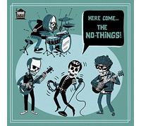 The No-Things - Here Come... [VINYL]