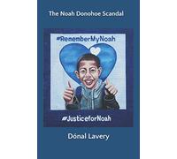 The Noah Donohoe Scandal