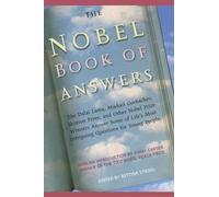 The Nobel Book of Answers: The Dalai Lama, Mikhail Gorbachev, Shimon Peres, a