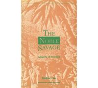 The Noble Savage: Allegory of Freedom