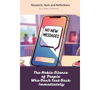 The Noble Silence of People Who Don’t Text Back Immediately: Funny gift - Notebook | Book with empty lined pages | 6" x 9" (15.24 x 22.86 cm) Part of ... "The Lost Arts" | 200 pages, Perfect gag gift