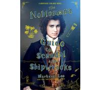 The Nobleman's Guide to Scandal and Shipwrecks