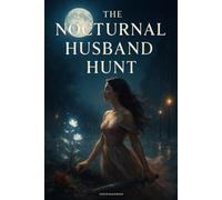 The Nocturnal Husband Hunt: A Forbidden Fated Mates Fantasy Romance