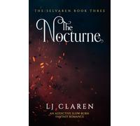 The Nocturne : An utterly addictive slow-burn fantasy romance