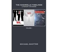 The Nod/Wells Timelines - Volume 1