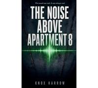 The Noise Above Apartment 8 (5)