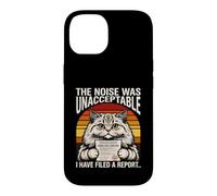 The Noise Was Unacceptable Funny Cat Owner Case for iPhone 14