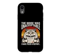 The Noise Was Unacceptable Funny Cat Owner Case for iPhone XR
