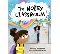 The Noisy Classroom: 1