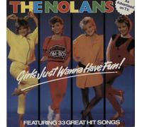 The Nolans - Girls Just Wanna Have Fun!