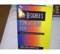 The Non-Designer's Scan and Print Book (Non-Designer's Series)