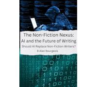 The Non-Fiction Nexus: AI and the Future of Writing