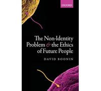 The Non-Identity Problem and the Ethics of Future People