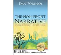 The Non-Profit Narrative: How Telling Stories Can Change the World
